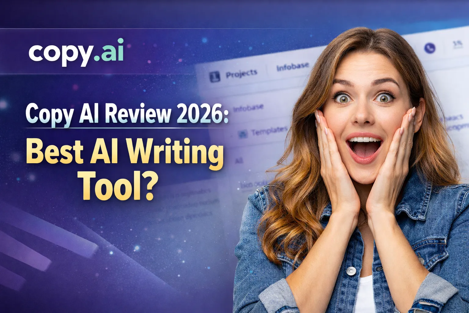 Copy AI review 2026 best AI tool for writing interface with surprised woman and Copy.ai logo