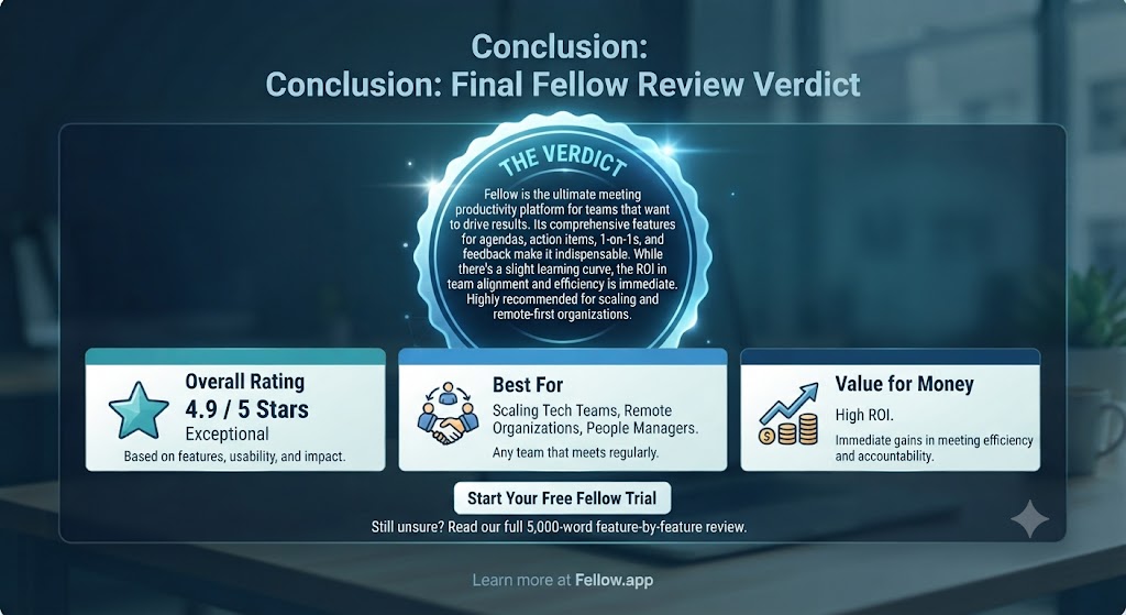 Conclusion Final Fellow Review Verdict