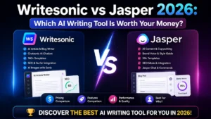 Writesonic vs Jasper 2026 Which AI Writing Tool Is Worth Your Money